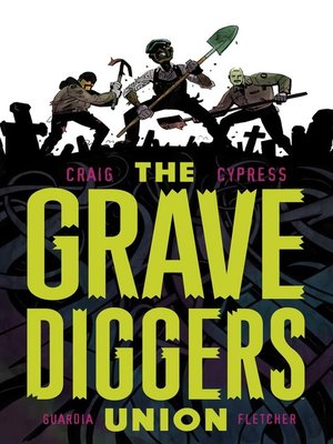 cover image of The Gravediggers Union (2017), Volume 1
